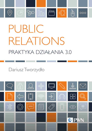 Public Relations Praktyka komunikowania 3.0