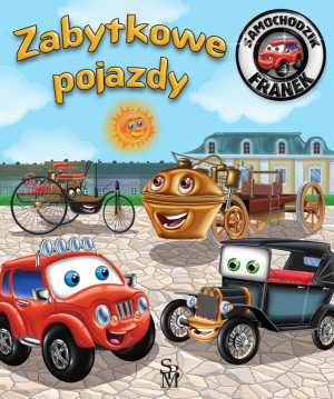 Samochodzik Franek. Zabytkowe pojazdy