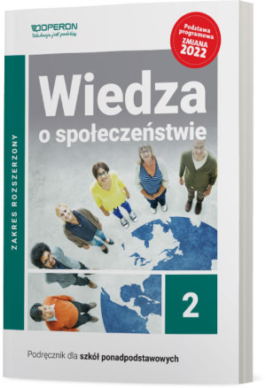 Wiedza o społeczeństwie 2 Podręcznik Zakres rozszerzony. Liceum i technikum