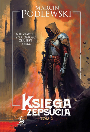 Księga Zepsucia Tom 2