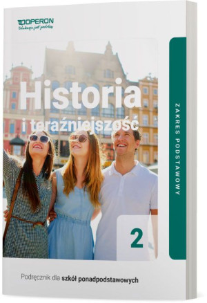 Historia i teraźniejszość 2 Podręcznik Zakres podstawowy Szkoła ponadpodstawowa