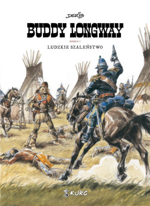 Buddy Longway Tom 3 Ludzkie szaleństwo