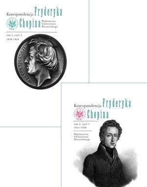 Korespondencja Fryderyka Chopina Tom 2 1831-1839 Część 1 i 2