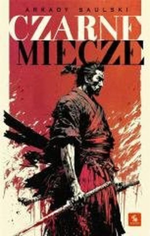 Czarne miecze Tom 1