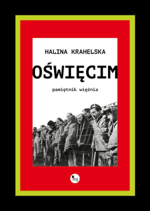 Oświęcim Pamiętnik więźnia