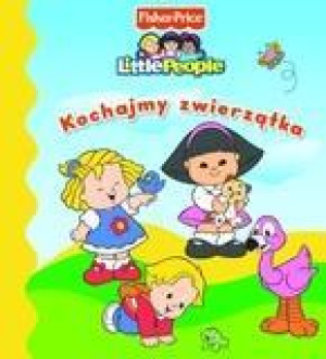 Little People Kochajmy zwierzątka