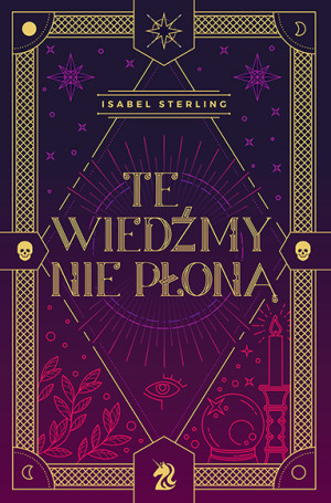 Te wiedźmy nie płoną