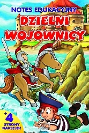 Notes edukacyjny Dzielni wojownicy