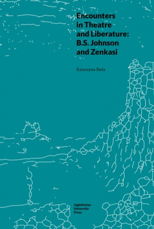 Encounters in Theatre and Liberature: B.S. Johnson and Zenkasi
