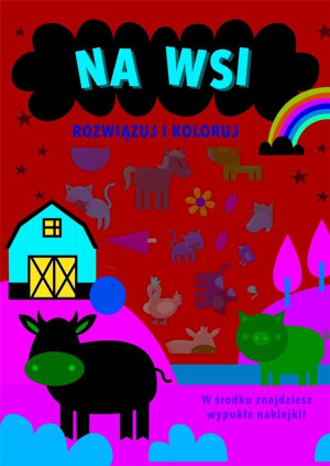 Rozwiązuj i koloruj Na wsi