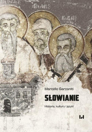 Słowianie Historia, kultury i języki