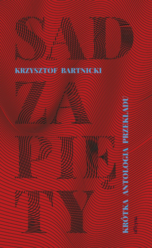 Sad zapięty Krótka antologia przekładu