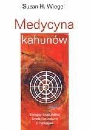 Medycyna kahunów Terapia i naturalne