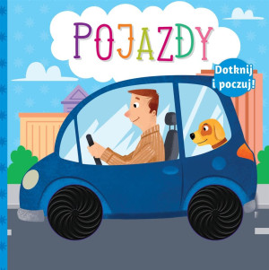 Dotknij i poczuj Pojazdy