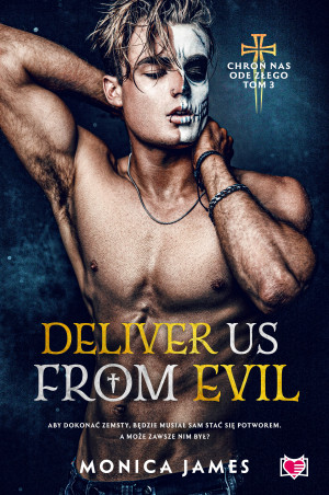 Deliver Us From Evil Chroń nas ode złego. Tom 3