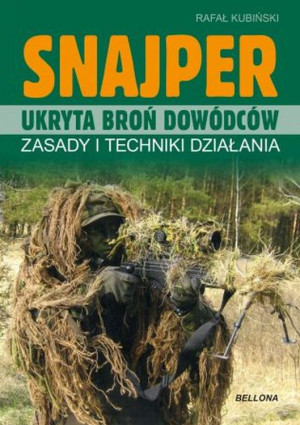 Snajper Ukryta broń dowódców Zasady i techniki działania