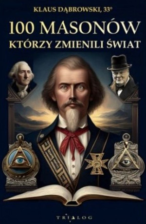 100 masonów którzy zmienili świat