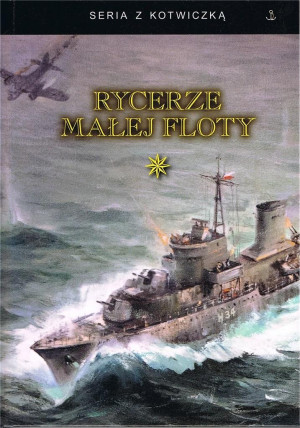 Rycerze małej floty Tom 1
