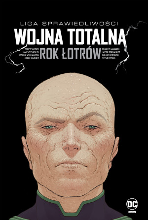 Liga Sprawiedliwości - Wojna totalna Rok Łotrów