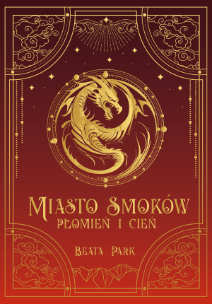 Miasto smoków Płomień i cień