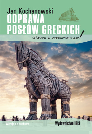 Odprawa posłów greckich Lektura z opracowaniem