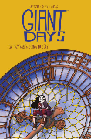 Giant Days Tom 13 Głowa do góry!