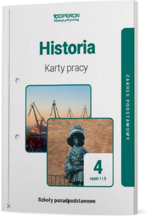 Historia 4 Karty pracy Część 1 i 2 Zakres podstawowy Szkoła ponadpodstawowa
