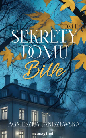 Sekrety domu Bille tom II