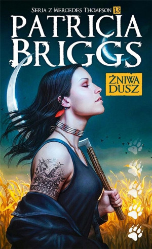 Żniwa dusz Seria z Mercedes Thompson Tom 13