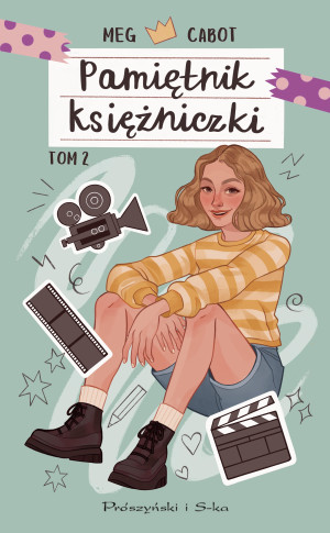 Pamiętnik księżniczki Tom 2 Księżniczka w blasku reflektorów