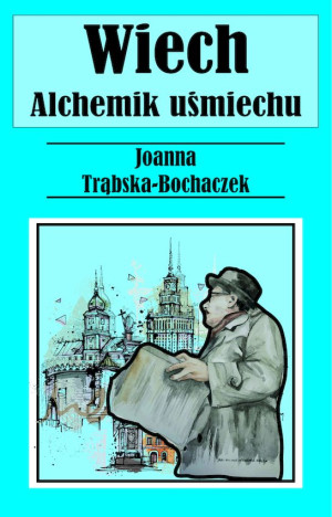 Alchemik uśmiechu Wiech