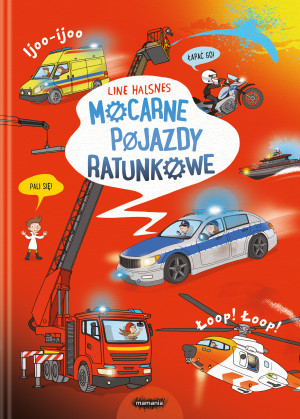 Mocarne pojazdy ratunkowe. Ale to wielkie!
