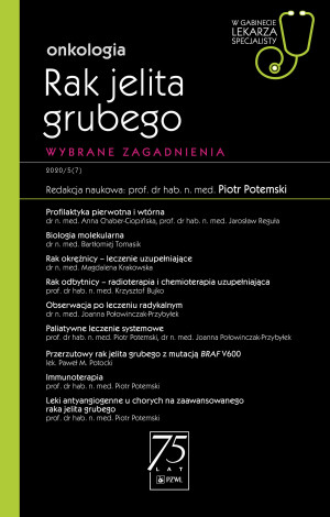 Rak Jelita Grubego. W gabinecie lekarza specjalisty.. Wybrane zagadnienia