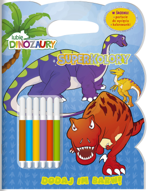 Lubię dinozaury. Superkolory