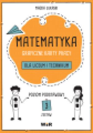Matematyka Graficzne karty pracy dla liceum i technikum Poziom podstawowy Zestaw 3
