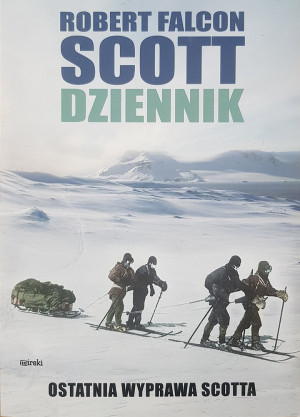 Dziennik. Ostatnia wyprawa Scotta wyd. 2