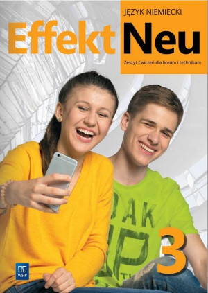 Nowe język niemiecki Effekt ćwiczenia część 3 liceum i technikum EDYCJA 2023