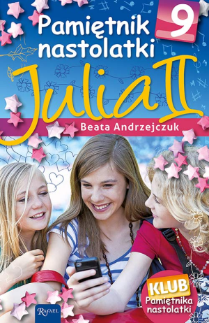 Pamiętnik nastolatki 9. Julia