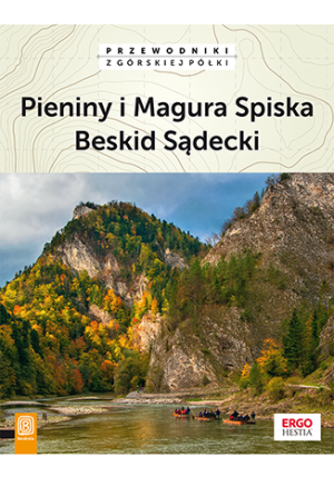 Pieniny i Magura Spiska. Beskid Sądecki wyd. 2