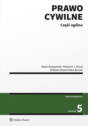 Prawo cywilne. Część ogólna wyd. 2022
