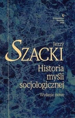 Historia myśli socjologicznej Wydanie nowe