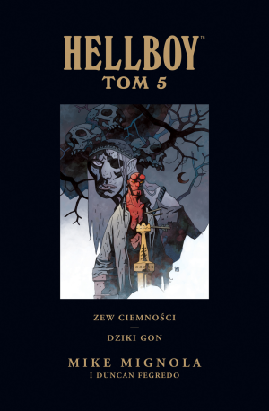 Zew ciemności. Dziki gon. Hellboy. Tom 5 wyd. 2023