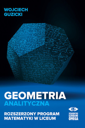 Geometria analityczna Rozszerzony program matematyki w liceum