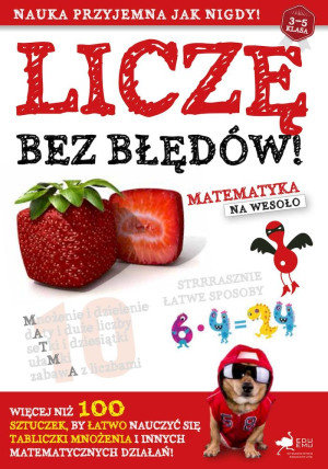 Liczę bez błędów. Matematyka na wesoło wyd. 2023