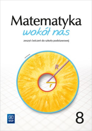 Matematyka wokół nas zeszyt ćwiczeń dla klasy 8 szkoły podstawowej 177799