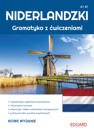 Niderlandzki. Gramatyka z ćwiczeniami wyd. 3