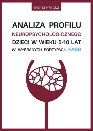 Analiza profilu neuropsychologicznego dzieci
