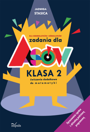 Zadania dla asów klasa 2 Ćwiczenia dodatkowe do matematyki dla siedmiolatków i ośmiolatków