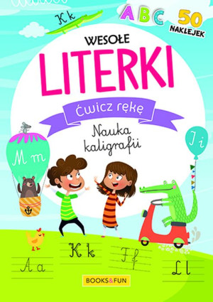 Wesołe literki. Ćwicz rękę. Nauka kaligrafii