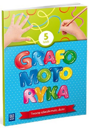 Grafomotoryka przedszkole 5 latki